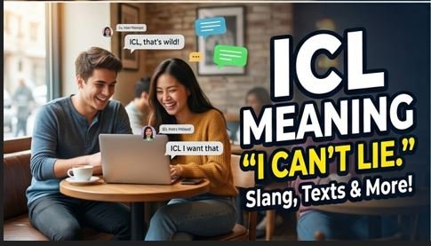 ICL Meaning in Slang: What Does ICL Mean in Text & Chat?