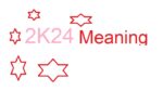 2k24 Meaning, In Chat, Medical, Tiktok, Military, NBA & Slang
